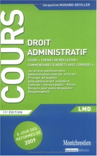 Droit administratif : cours, thèmes de réflexion, commentaires d'arrêts avec corrigés