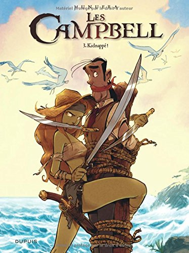 Les Campbell. Vol. 3. Kidnappé !