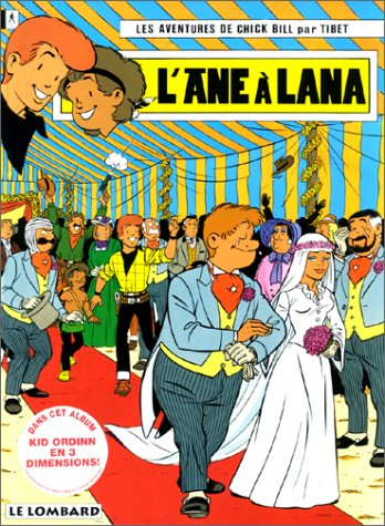 Les aventures de Chick Bill. Vol. 59. L'âne à Lana