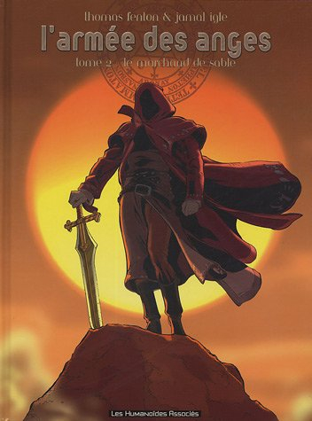 L'armée des anges. Vol. 2. Le marchand de sable