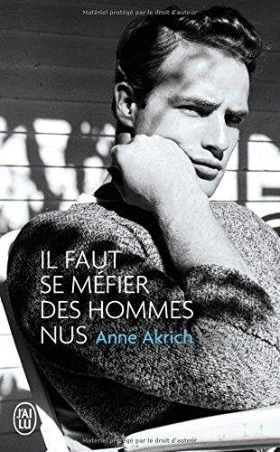 Il faut se méfier des hommes nus