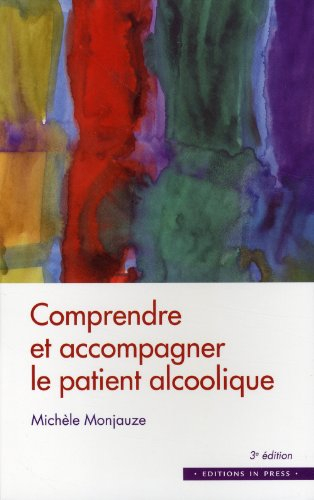 Comprendre et accompagner le patient alcoolique : des entretiens individuels et familiaux au travail