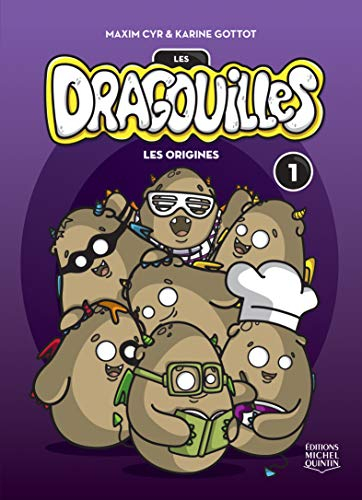 Les dragouilles. Vol. 1. Les origines