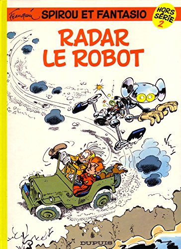 Spirou et Fantasio : hors série. Vol. 2. Radar le robot