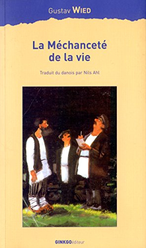 La méchanceté de la vie : tableaux de Gammelkobing