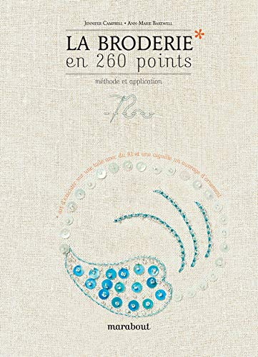 La broderie en 260 points : méthode et application