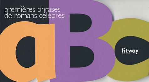 Abc : premières phrases de romans célèbres