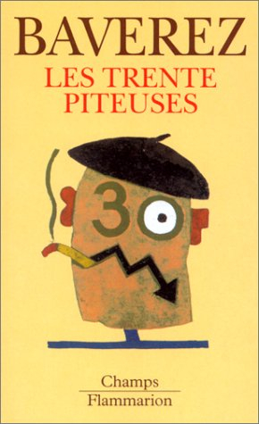 Les trente piteuses