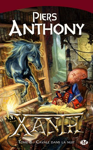 Xanth. Vol. 6. Cavale dans la nuit