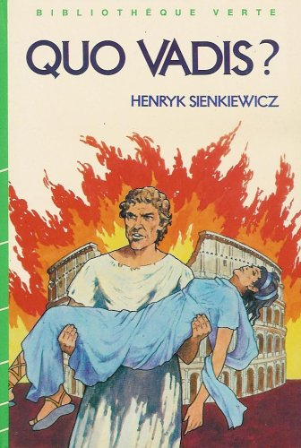 quo vadis ? : collection : bibliothèque verte cartonnée & illustrée