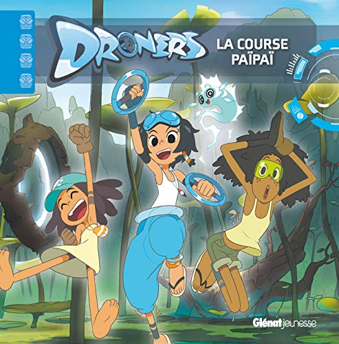 Droners. La course Païpaï
