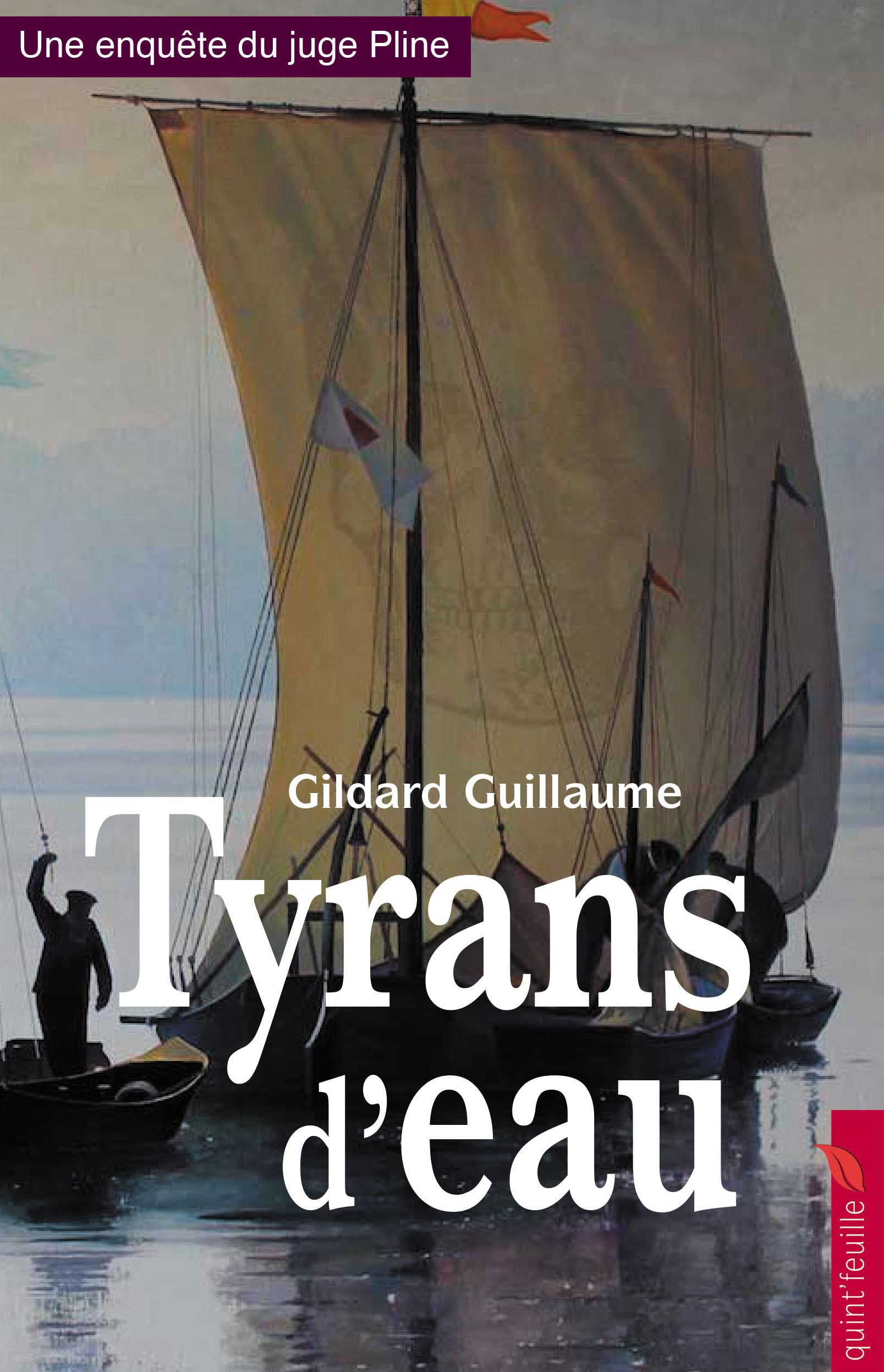 Une enquête du juge Pline. Tyrans d'eau