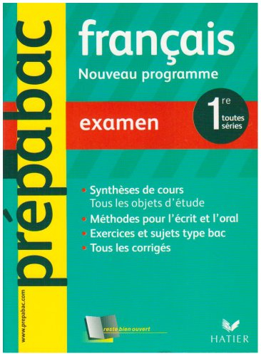 Français nouveau programme, 1re toutes séries : examen