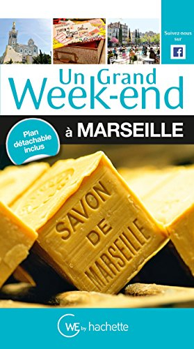 Un grand week-end à Marseille et ses environs : visites, balades, achats, loisirs