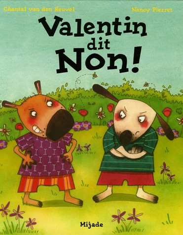 Valentin dit non !