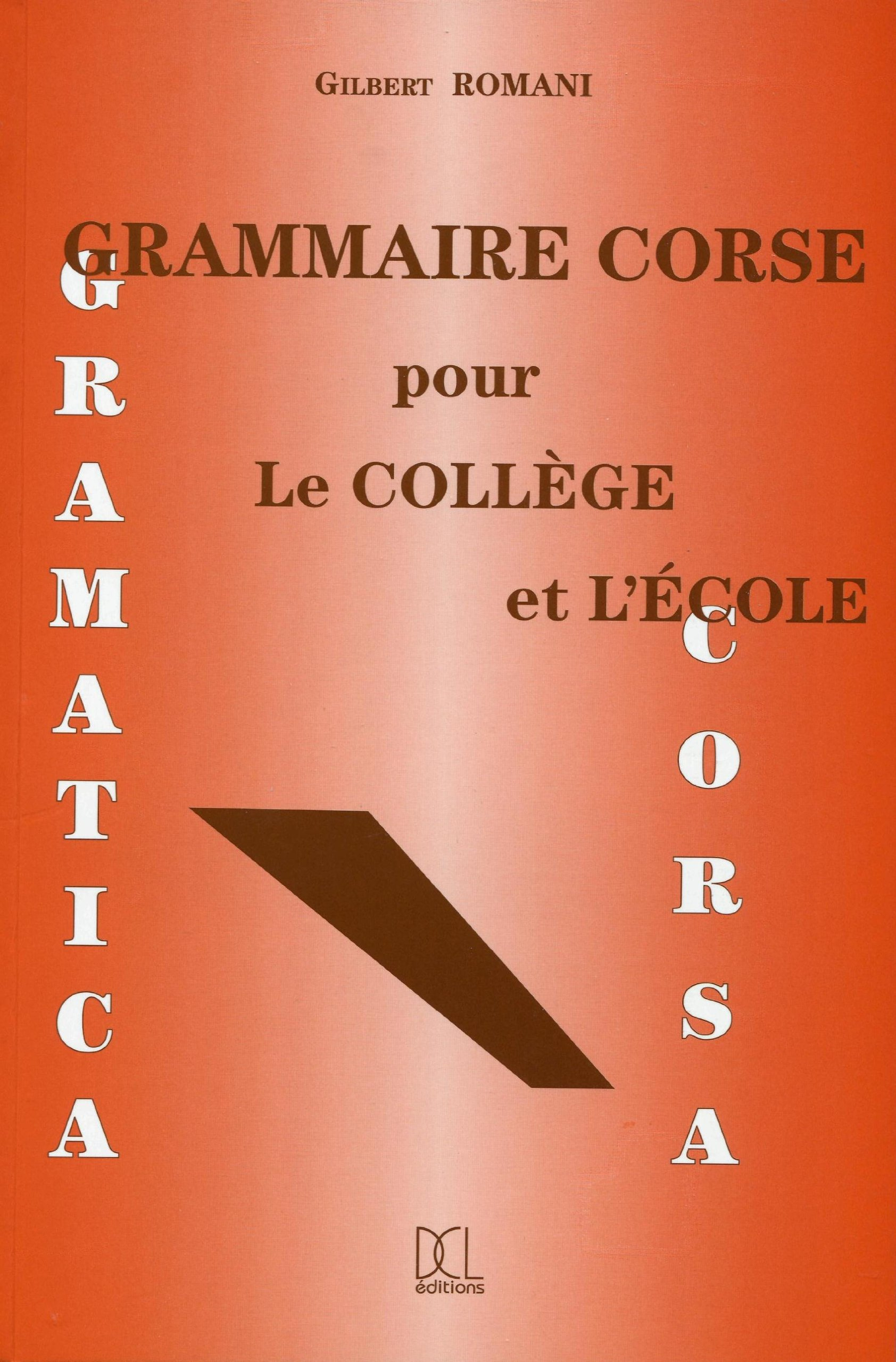 Grammaire corse pour le collège et l'école. Gramatica corsa