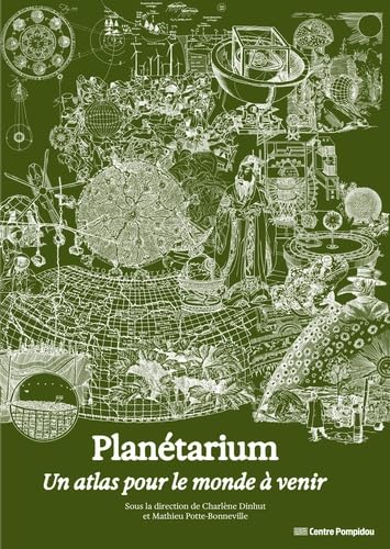 Planétarium : un atlas pour le monde à venir