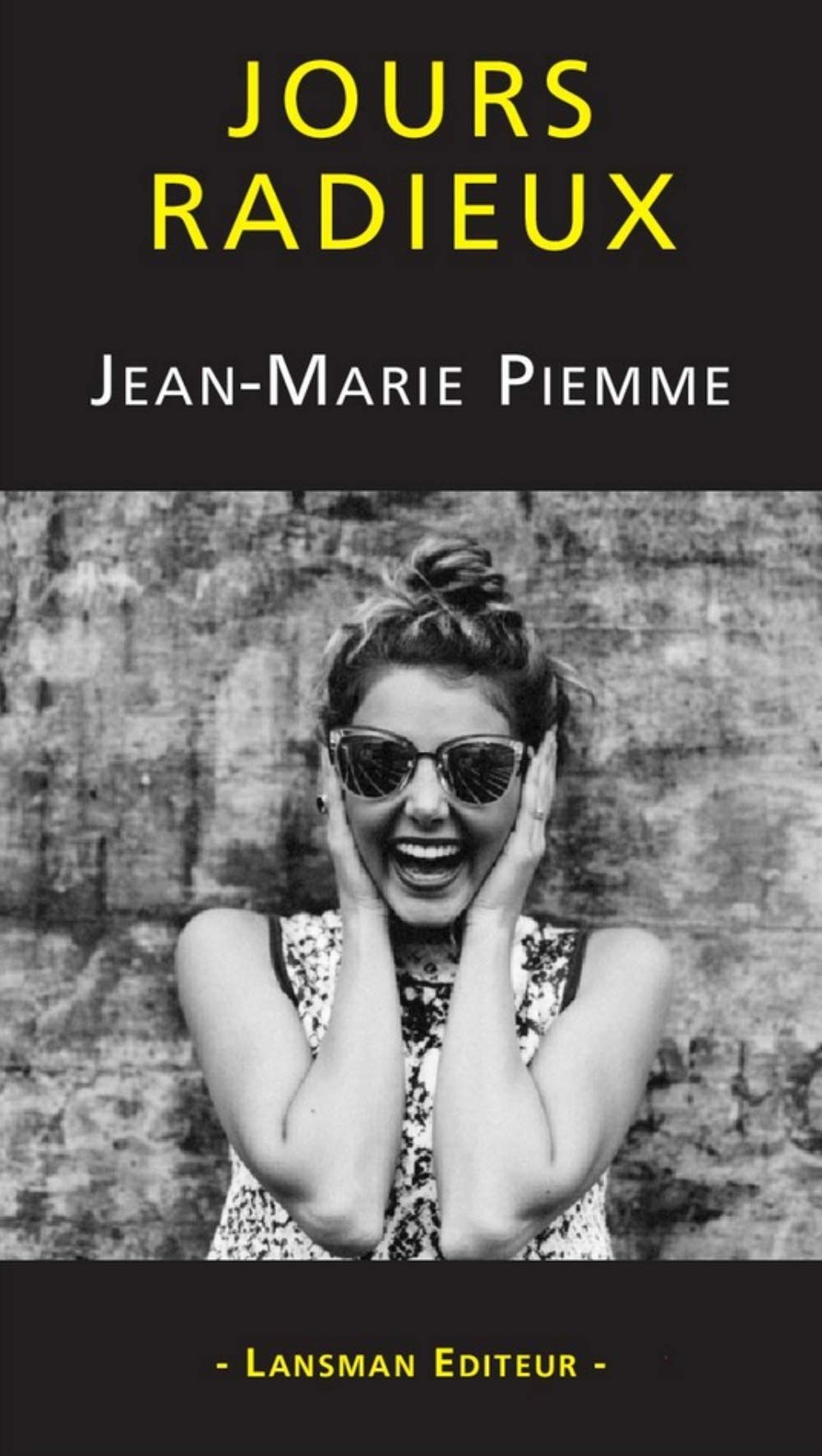Jours radieux