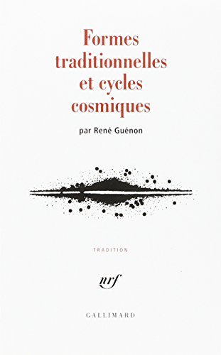 Formes traditionnelles et cycles cosmiques