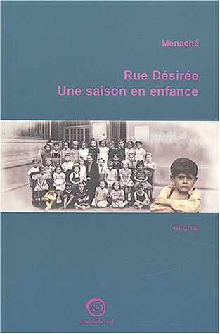 Rue Désirée, une saison en enfance