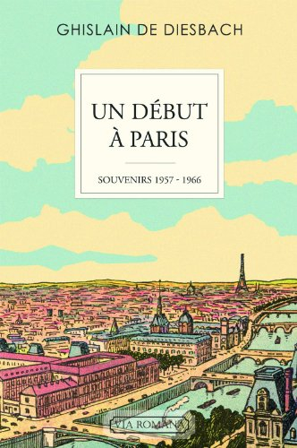 un début à paris : souvenirs 1957-1966