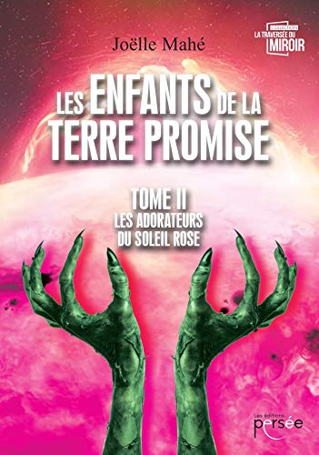 LES ENFANTS DE LA TERRE PROMISE - TOME 2