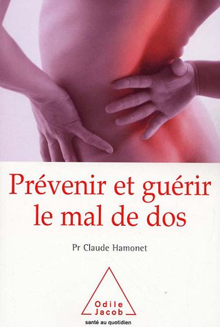 Prévenir et guérir le mal de dos : un autre regard