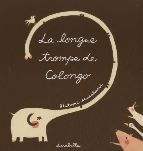 La longue trompe de Colongo