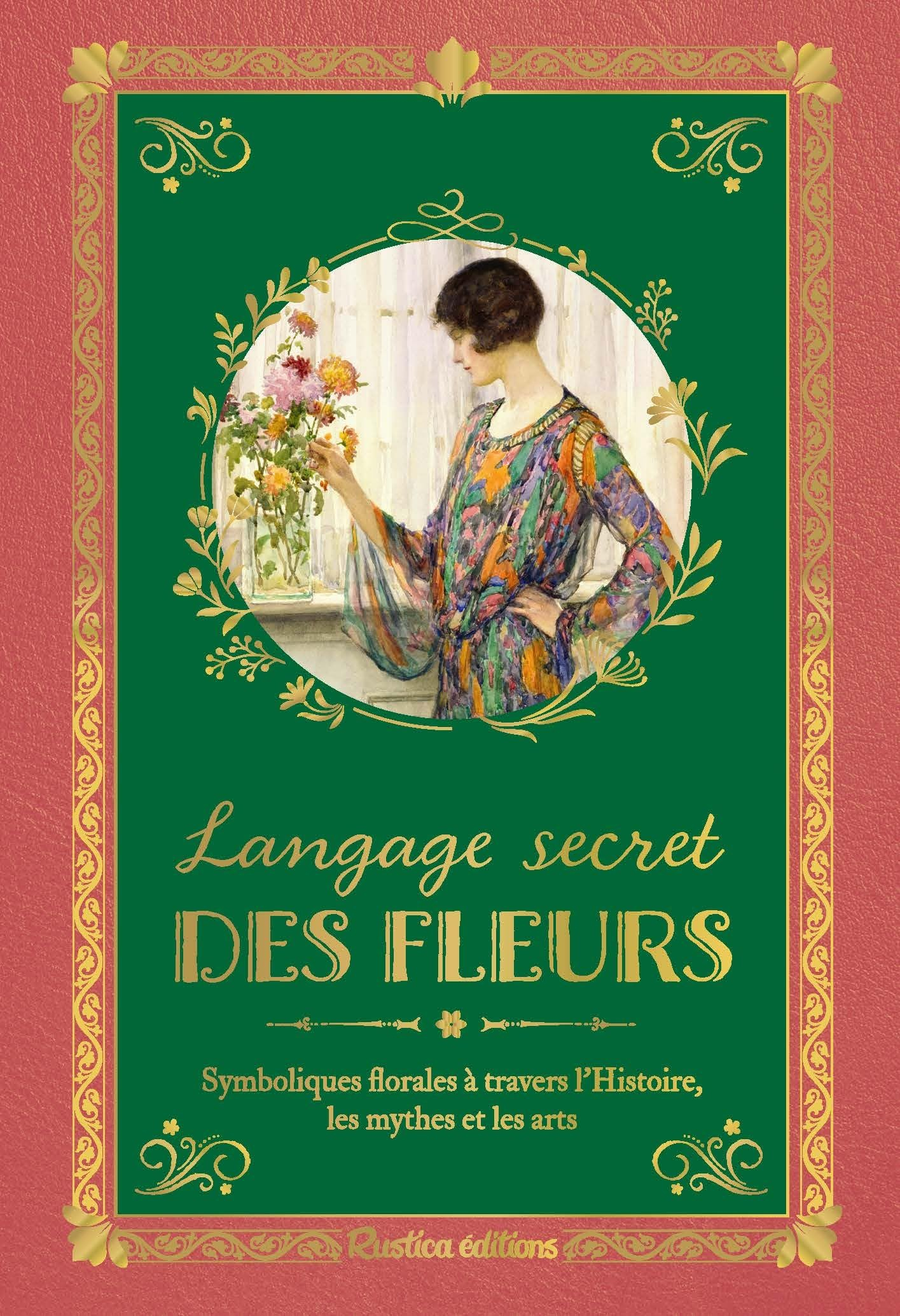 Langage secret des fleurs : symboliques florales à travers l'histoire, les mythes et les arts