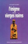 L'énigme des vierges noires