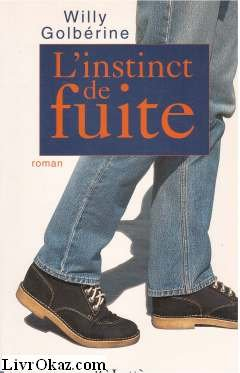 L'instinct de fuite