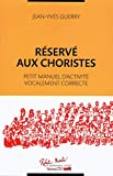 Réserve aux choristes