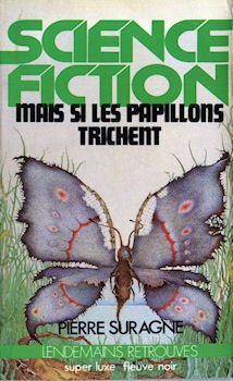 Mais si les papillons trichent