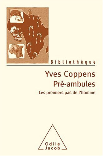 Pré-ambules : les premiers pas de l'homme