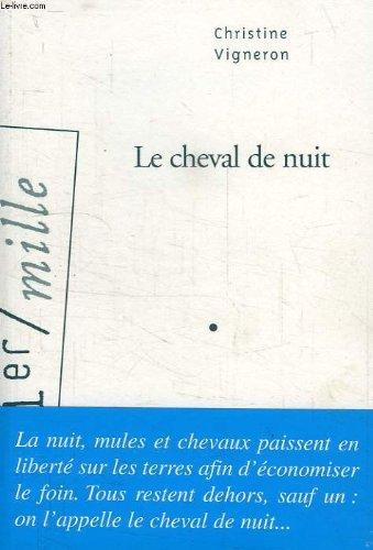 Le cheval de nuit : récit