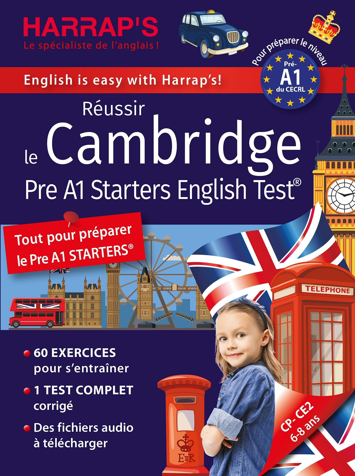 Réussir le Cambridge Pre A1 Starters English Test : tout pour préparer le Pre A1 Starters : pour pré