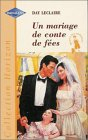 un mariage de conte de fées : collection : collection horizon n, 1618