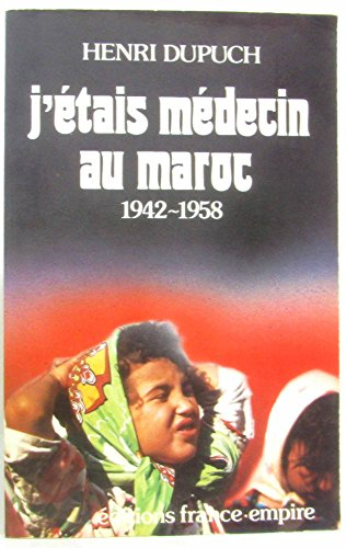 J'étais médecin au Maroc