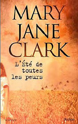 L'été de toutes les peurs