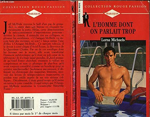 l'homme dont on parlait trop