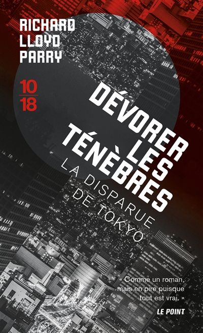 Dévorer les ténèbres : enquête sur la disparue de Tokyo