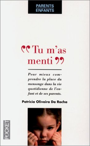 Tu m'as menti