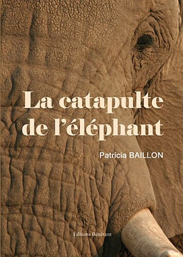la catapulte de l'éléphant
