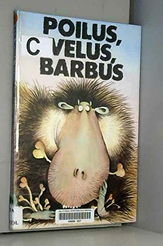 Poilus, velus, barbus