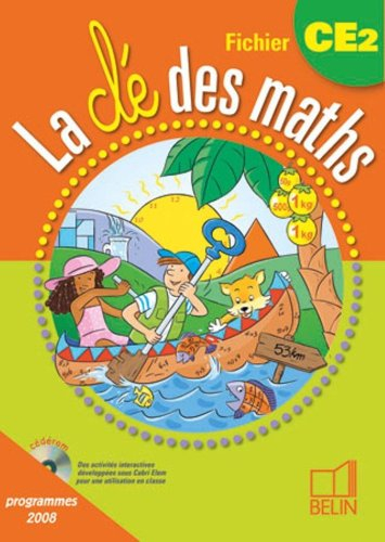 La clé des maths, fichier CE2 : cycle des approfondissements