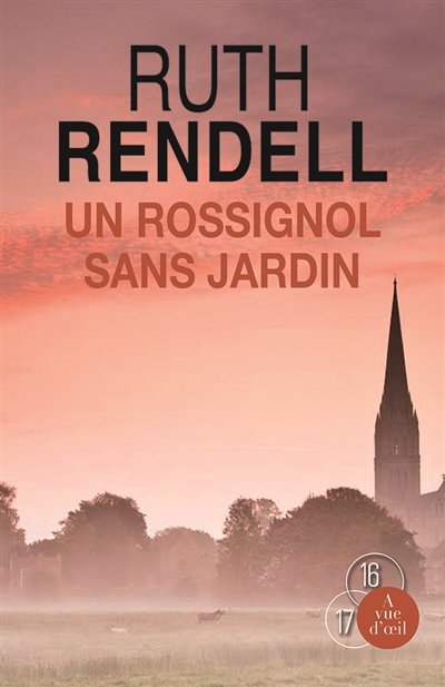 Une enquête de l'inspecteur Wexford. Un rossignol sans jardin
