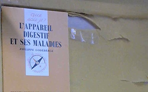 L'Appareil digestif et ses maladies