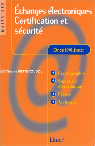 Echanges électroniques, certification et sécurité