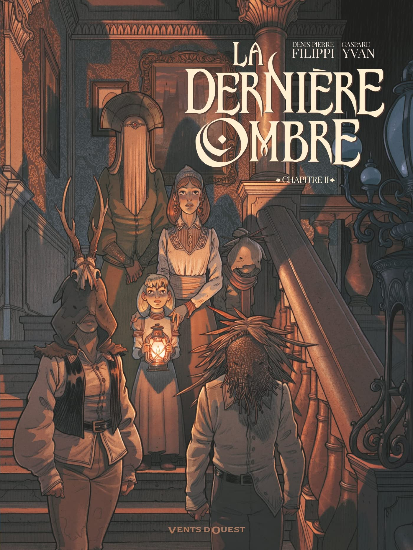 La dernière ombre. Vol. 2