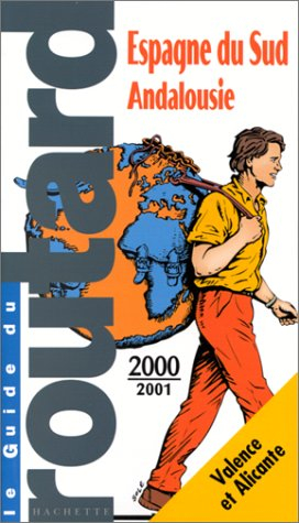 guide du routard. espagne du sud andalousie 2000/01